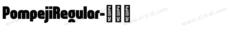 PompejiRegular字体转换