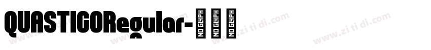 QUASTICORegular字体转换