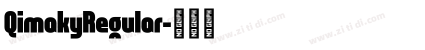 QimakyRegular字体转换