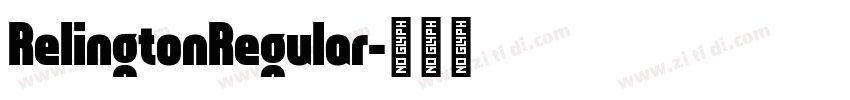 RelingtonRegular字体转换
