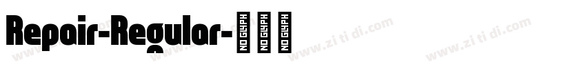 Repair-Regular字体转换