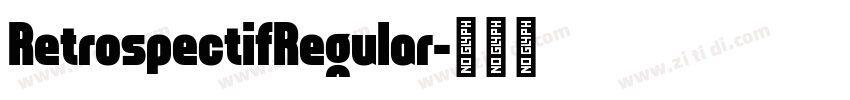RetrospectifRegular字体转换