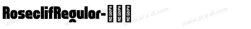 RoseclifRegular字体转换