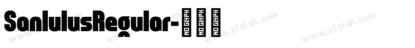 SanlulusRegular字体转换