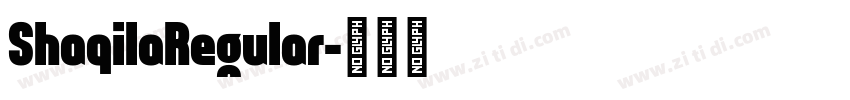 ShaqilaRegular字体转换