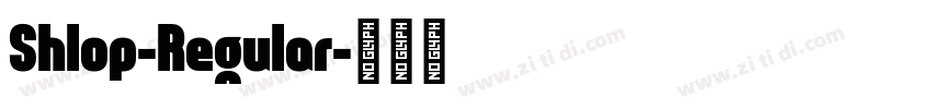 Shlop-Regular字体转换