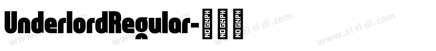 UnderlordRegular字体转换