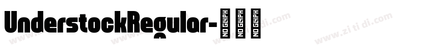 UnderstockRegular字体转换