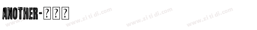 Another字体转换