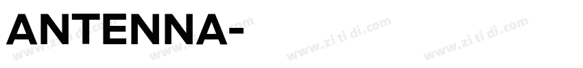 ANTENNA字体转换