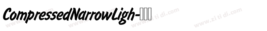 CompressedNarrowLigh字体转换