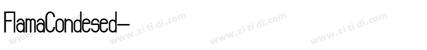 FlamaCondesed字体转换
