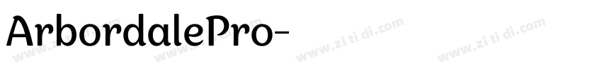 ArbordalePro字体转换