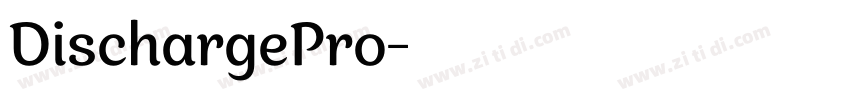 DischargePro字体转换