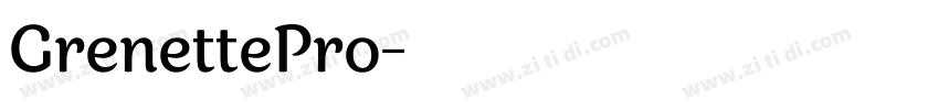 GrenettePro字体转换