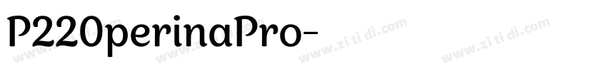 P220perinaPro字体转换