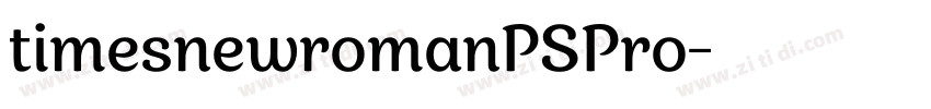 timesnewromanPSPro字体转换