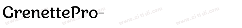 GrenettePro字体转换