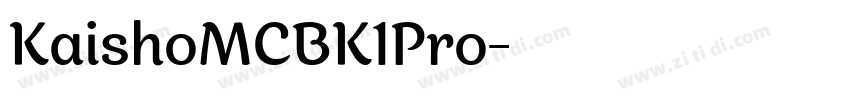 KaishoMCBK1Pro字体转换