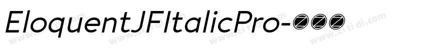 EloquentJFItalicPro字体转换