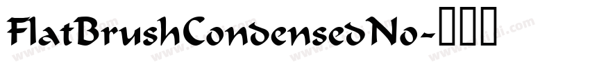 FlatBrushCondensedNo字体转换