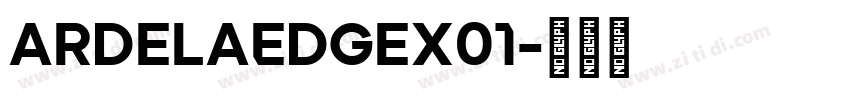 ArdelaEdgeX01字体转换