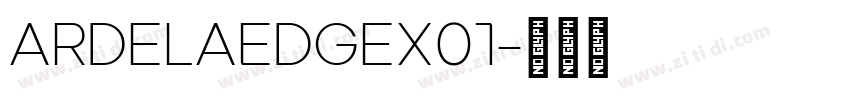 ArdelaEdgeX01字体转换