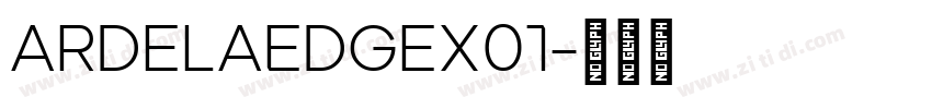 ArdelaEdgeX01字体转换