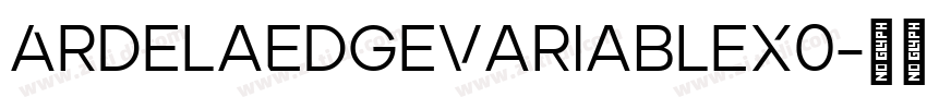 ArdelaEdgeVariableX0字体转换