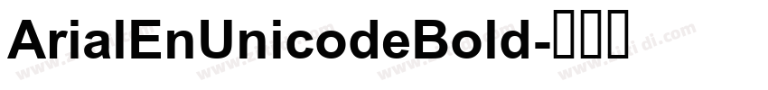 ArialEnUnicodeBold字体转换