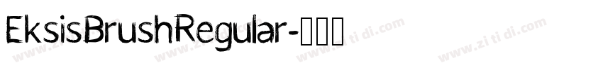 EksisBrushRegular字体转换