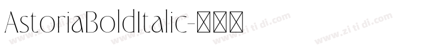 AstoriaBoldItalic字体转换
