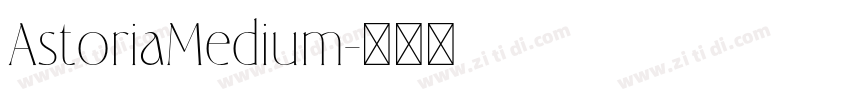 AstoriaMedium字体转换