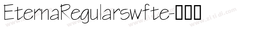 EternaRegularswfte字体转换