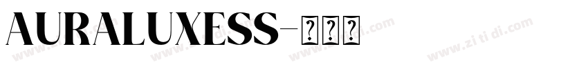 AURALUXESS字体转换