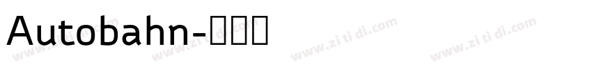 Autobahn字体转换