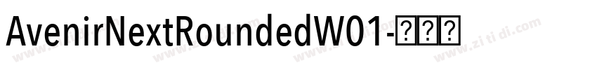 AvenirNextRoundedW01字体转换 AvenirNextRoundedW01字体转换