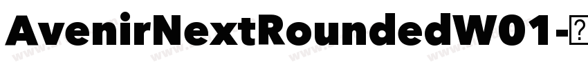 AvenirNextRoundedW01字体转换 AvenirNextRoundedW01字体转换