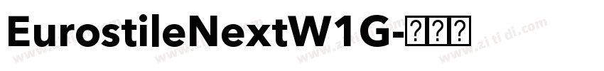 EurostileNextW1G字体转换