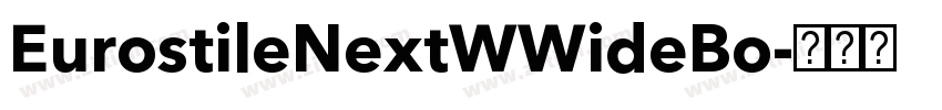 EurostileNextWWideBo字体转换