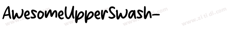 AwesomeUpperSwash字体转换