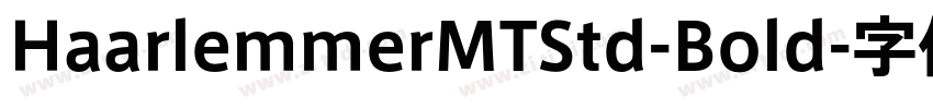 HaarlemmerMTStd-Bold字体转换