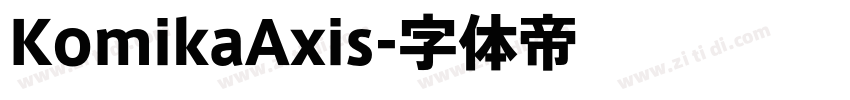 KomikaAxis字体转换