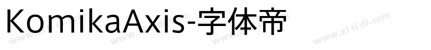 KomikaAxis字体转换