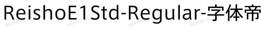 ReishoE1Std-Regular字体转换