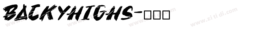 BackyHighs字体转换