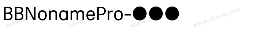 BBNonamePro字体转换
