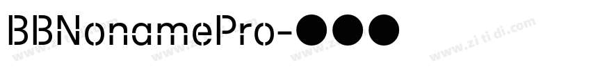 BBNonamePro字体转换