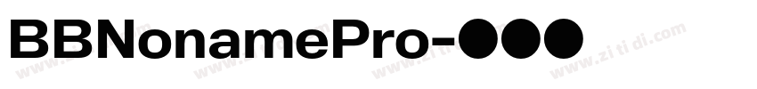 BBNonamePro字体转换