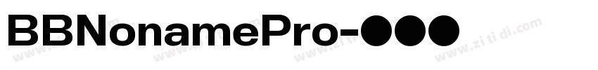BBNonamePro字体转换